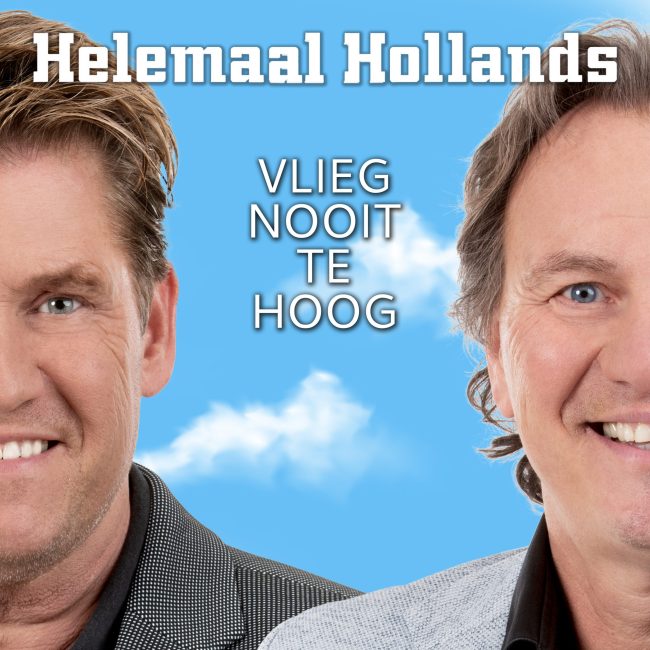 Helemaal Hollands – Vlieg Nooit Te Hoog – Artwork Definitief